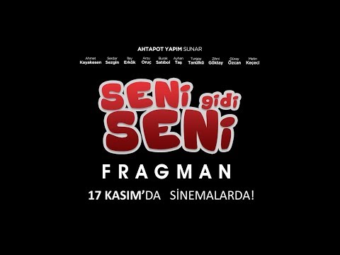 Seni Gidi Seni Film - Fragman (17 Kasım'da Sinemalarda)