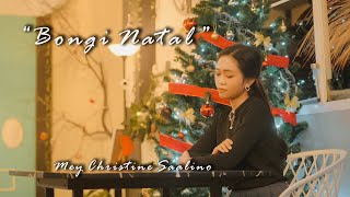 Lagu Natal Terbaru | BONGI NATAL -  Mey Christine S.