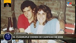 EL CUÁDRUPLE CRIMEN DE CAMPANA DE 2008