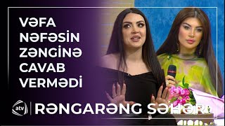 Nəfəs ilə Vəfanın münasibəti niyə SOYUQDUR? / Rəngarəng Səhər