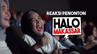 Reaksi Penonton 'Halo Makassar'