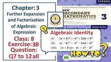 Exercise 3B Question 7, 8, 9, 10, 11, 12 – (Algebraic Identity)  Solution – APS Math Class 8.