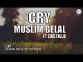Cry  muslim belal ft castillo