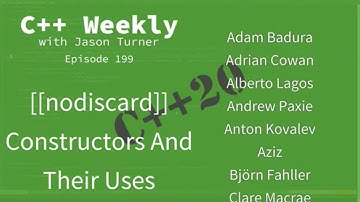 C++ Weekly - Ep 199 - [[nodiscard]] Constructors And Their Uses