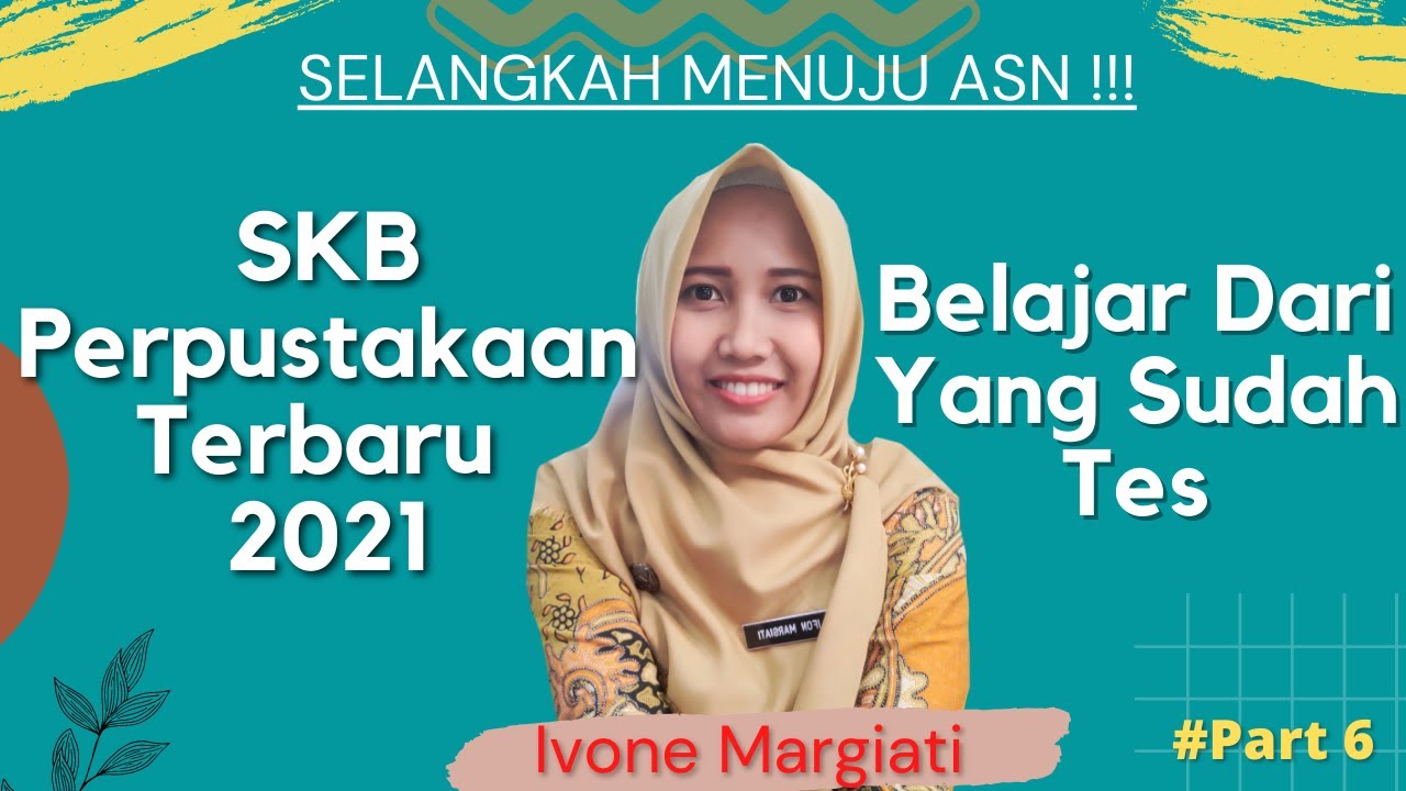 SOAL CPNS | SKB PERPUSTAKAAN TERBARU TAHUN 2021 | Ivone Margiati