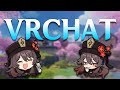 【 VRCHAT 】GENSHIN IN VIRTUAL REALITY?