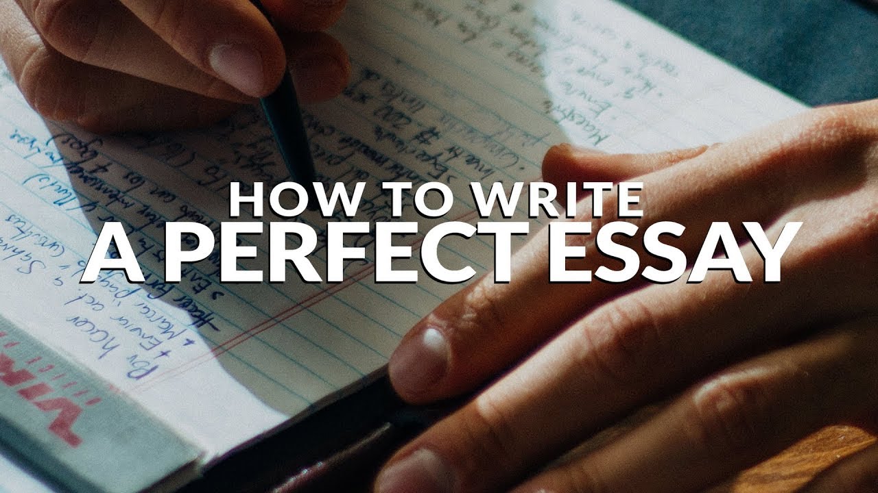 how to write essay perfectly