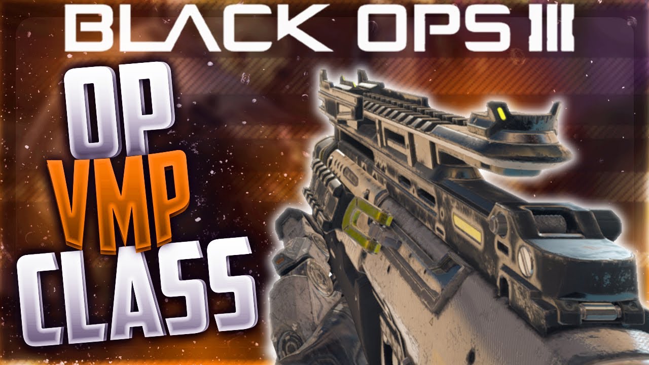 HOW TO MAKE THE VMP OVERPOWERED! VMP BLACK OPS 3 BEST CLASS SETUP EVER!