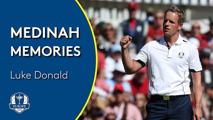 Luke Donald on the Miracle at Medinah | Medinah Me...