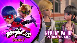 MIRACULOUS | 🐞 REPLAY VALUE (THE RIGHT TIME - PART 1) - TEASER 🐾 | Episode 1 SEASON 7