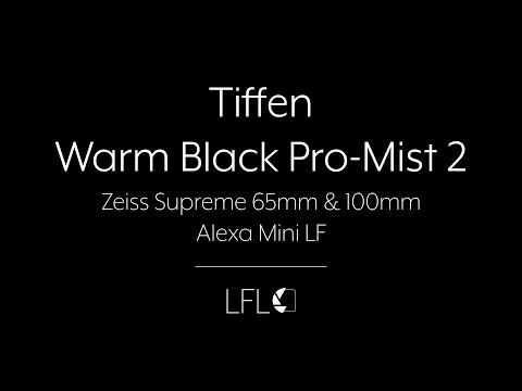 LFL | Tiffen Warm Black Pro-Mist 2 | Filter Test