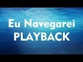 GABRIELA ROCHA - EU NAVEGAREI | EP CÉU - Playback