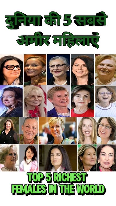 top-5-richest-females-in-the-world-5-youtube