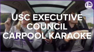 USC Executive - Carpool Karaoke