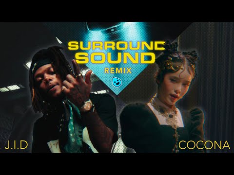 J.I.D - Surround Sound (feat. COCONA from XG) Remix