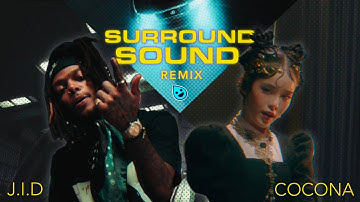 J.I.D - Surround Sound (feat. COCONA from XG) Remix