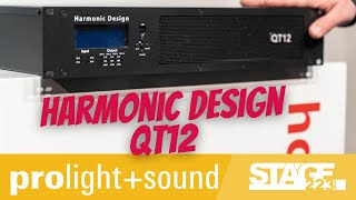 Harmonic Design QT12 Endstufe | Prolight + Sound 2023