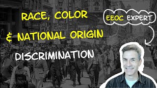 Race, Color, & National Origin Discrimination