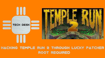 Hacking Temple Run 2 through Lucky Patcher [ Root Required ]
