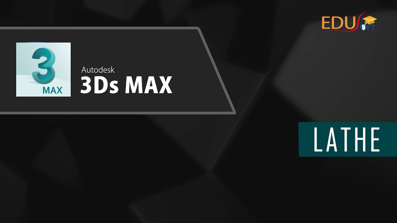 Intermediate tutorial for 3Ds Max: How to use LATHE tool in 3Ds Max ...