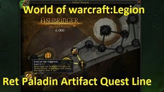 World of Warcraft:Legion - Retribution Paladins Artifact weapon Quest