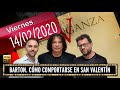 14 02 2020 Barton. Cómo comportarse en san Valentín