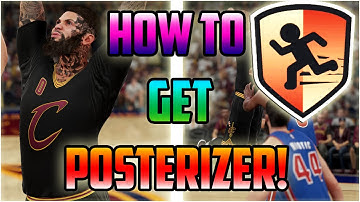 NBA 2K16 - HOW TO GET POSTERIZER FAST!! (Easy Method)