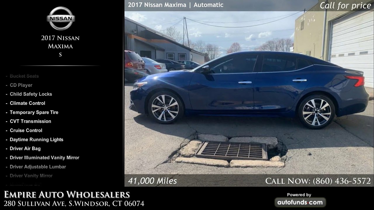 Used 2017 Nissan Maxima Empire Auto Wholesalers, S.Windsor, CT SOLD