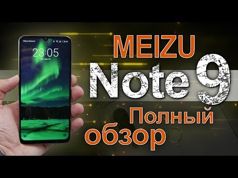 Полный обзор Meizu Note 9 - лучшая альтернатива Redmi