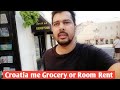 Croatia me Grocery or Room Rent 🤔ll Croatia se move ho skte hai?