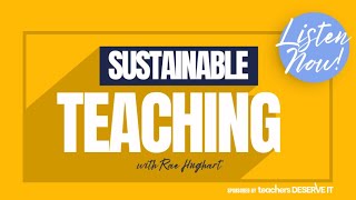 New Episode with Adam Ehrman | Sustainable Teaching with Rae Hughart