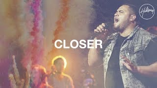 Closer - Hillsong Worship chords