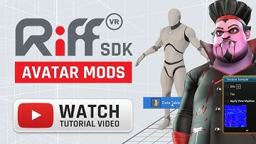 Riff XR SDK Tutorial for Avatar Mods