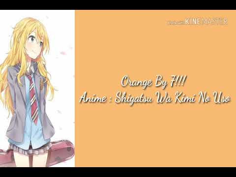 Orange 7 Shigatsu Wa Kimi No Uso Ending 2 Full Lyrics