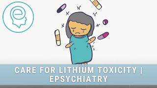 Care for Lithium Toxicity | Epsychiatry