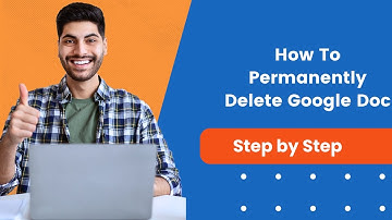 How To Permanently Delete Google Doc