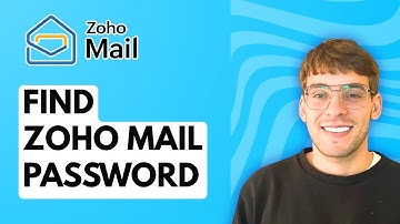 How to Find Zoho Mail Password [2025 Guide]