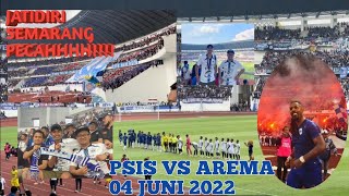 LIVE STADION JATIDIRI SEMARANG PECAH!!LAGA PSIS VS AREMA 04 Juni 2022 #psis #arema #panserbiru #snex