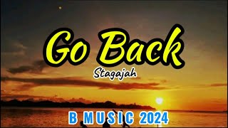Stagajah -Go Back |PNG MUSIC 2024