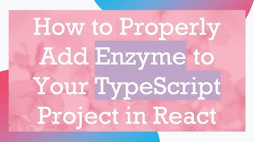How to Properly Add Enzyme to Your TypeScript Project in React