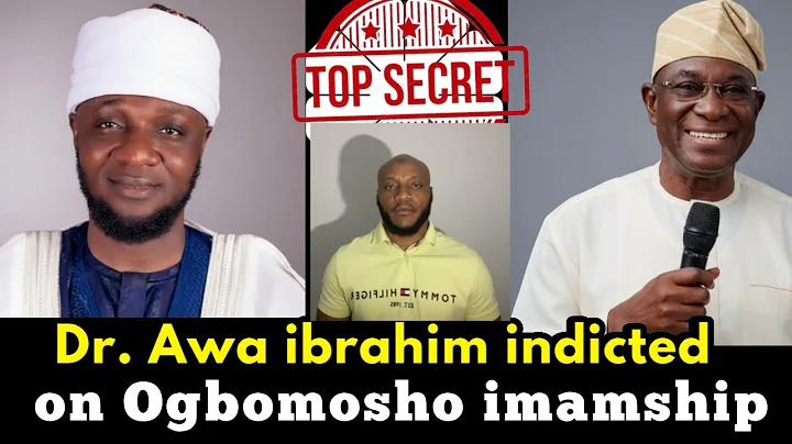 Dr. Awa ibrahim was indicted on the issue of Ogbomosho imamship by offering a bribe 