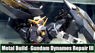 TNT - Metal Build - Gundam Dynames Repair III (Gundam 00) メタルビルド - ガンダムデュナメスリペアIII (ガンダム００)