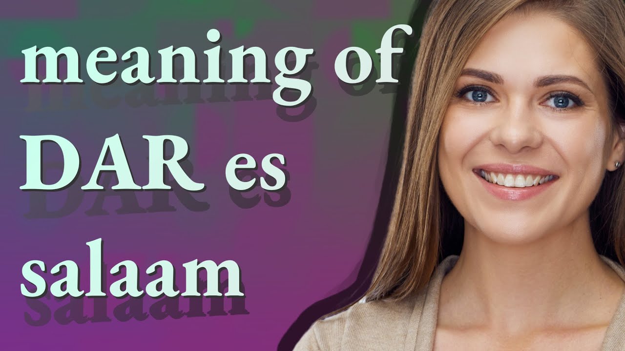 Dar es salaam meaning of Dar es salaam YouTube