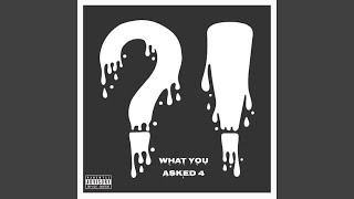 What You Asked 4