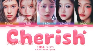 ILLIT (아일릿) ‘Cherish (My Love)’ Lyrics (Color Coded HAN/ROM/INA) | Lirik Terjemahan