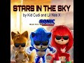 Kid cudi  lil nas x  stars in the sky music from sonic the hedgehog vs knuckles