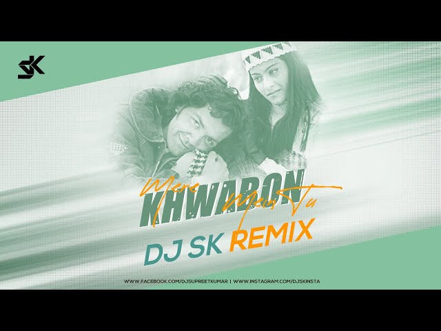 Mere Khwabon Mein Tu (Remix) - DJ SK | Gupt | Bobby Deol, Kajol & Manisha Koirala class=