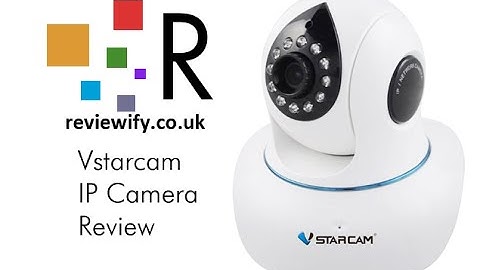 Vstarcam T7838WIP IP Camera Review