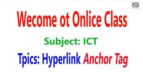 Chapter-4: HSC-ICT Hyperlink (Anchor Tag) | Abdus Satter