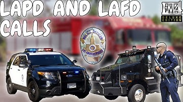 LAPD AND LAFD CALLS!! EM 4 LA Mod